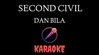 Second Civil - Dan Bila Karaoke