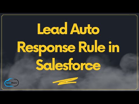 assignment and auto response rules in salesforce YouTube video