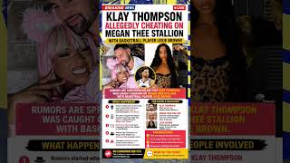 KLAY THOMPSON CHEATING RUMORS 😳 INVOLVING MEGAN THEE STALLION &amp; LEXIE BROWN?! #Shorts #viral