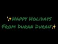 Season’s Greetings from Duran Duran 🎁✨