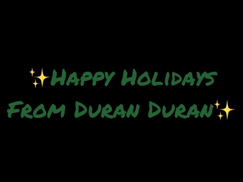 Season’s Greetings from Duran Duran