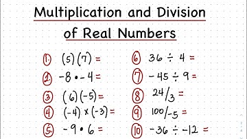 Multiplication and Division of Real Numbers | Algebra | Prof D