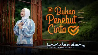 Wulandary - Bukan Perebut Cinta