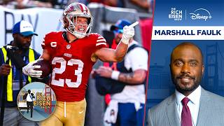 Marshall Faulk: 49ers RB Christian McCaffrey Is Already Hall of Fame Worthy | The Rich Eisen Show
