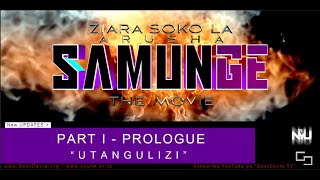 SAMUNGE - The Movie - PART I - Prologue - GeorDavie TV