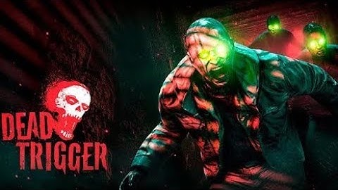 Dead Trigger Episode 4