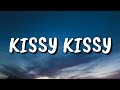Isaac Dunbar Kissy Kissy Lyrics
