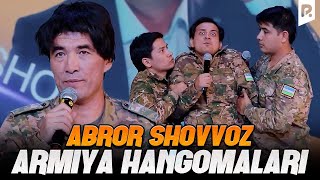 Abror Shovvoz - Armiya Hangomalari