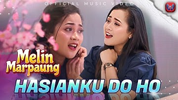 Melin Marpaung - Hasianku Do Ho (Official Music Video)