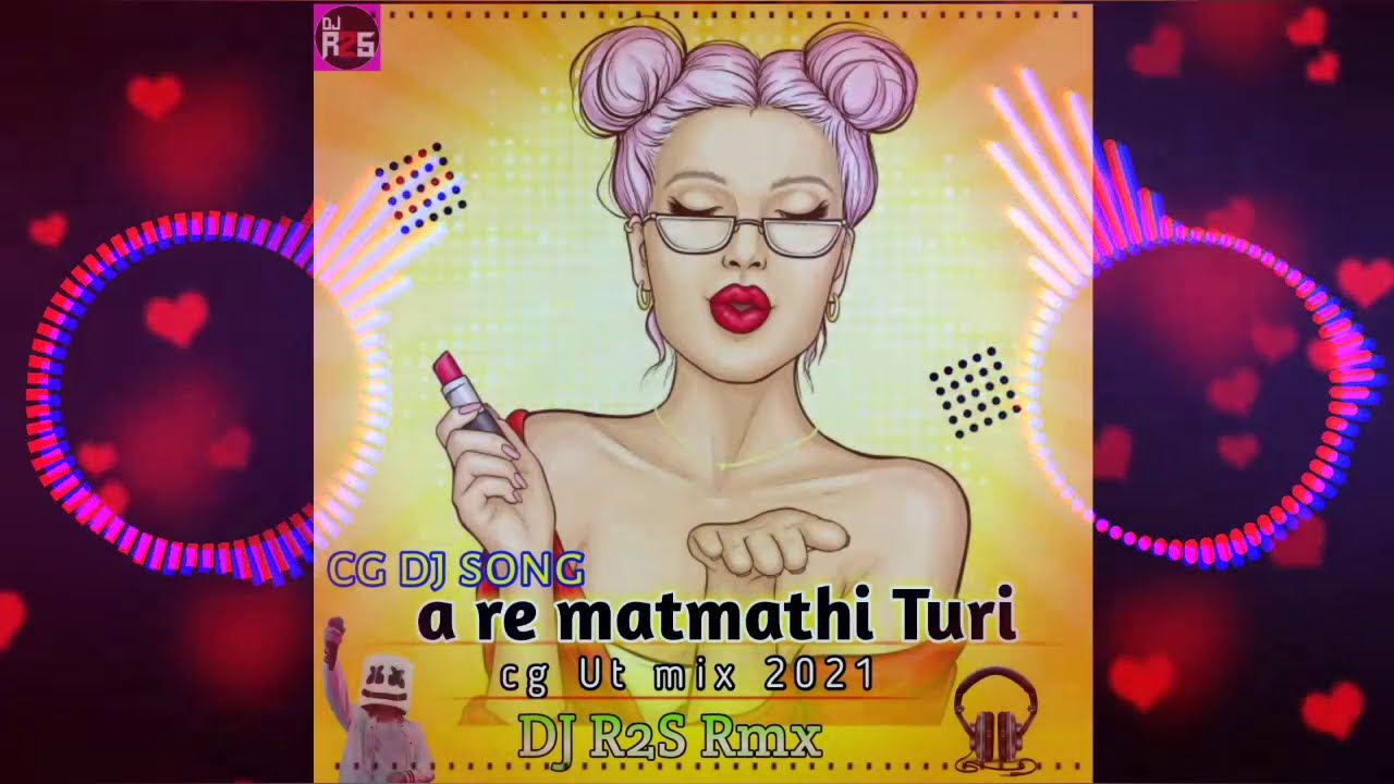 Cg Dj Song  A Re Matmathi Turi  Cg Ut Mix  Cg Dj Remix  Dj R2S Remix Zone 2021