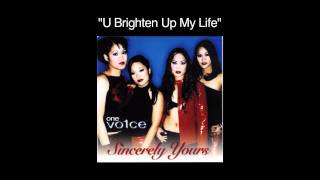 Watch One Vo1ce U Brighten Up My Life video