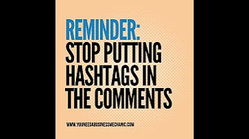 Hashtags In Caption Or Comments 