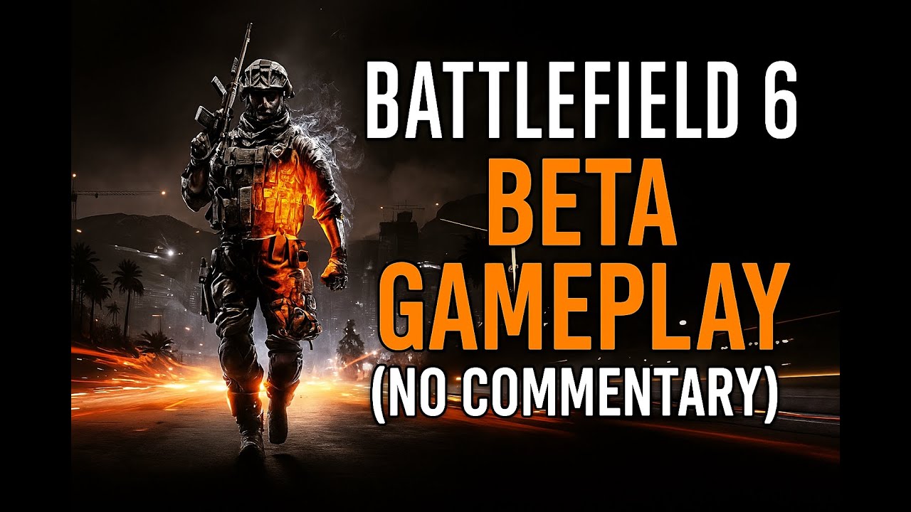 Battlefield 6: Beta gameplay (no commentary + inner thoughts)
