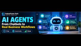 AI Agents: From Chatbots to Real Business Workflows