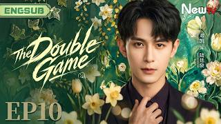 [ENG SUB] The Double Game | EP10 | 颜不由心(大结局) | NewTV | Wang Ruichang, Cao Enqi, Qi Yandi