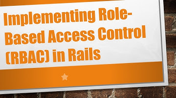 Implementing Role-Based Access Control (RBAC) in Rails
