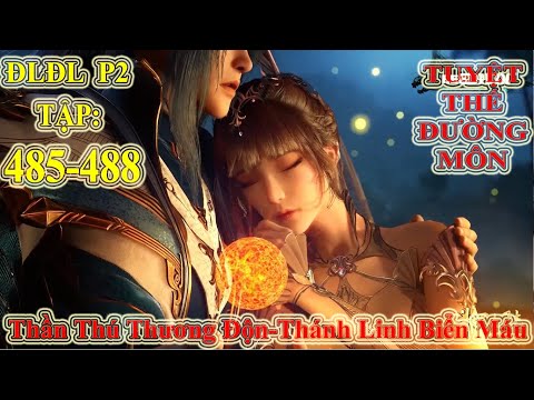 Video Đấu La Đại Lục Phần 2-Tuyệt Thế Đường Môn Tập 485 +... - youtube