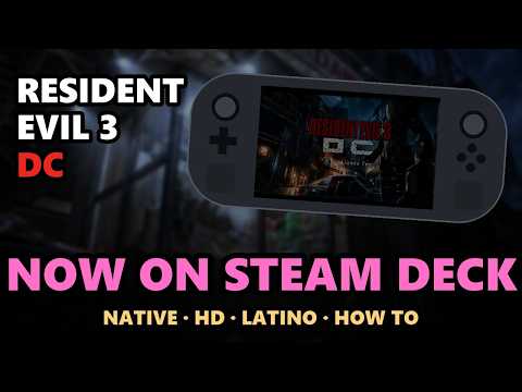 Resident Evil 3 DC — Now on Steam Deck + how to install | Ya en Steam Deck
