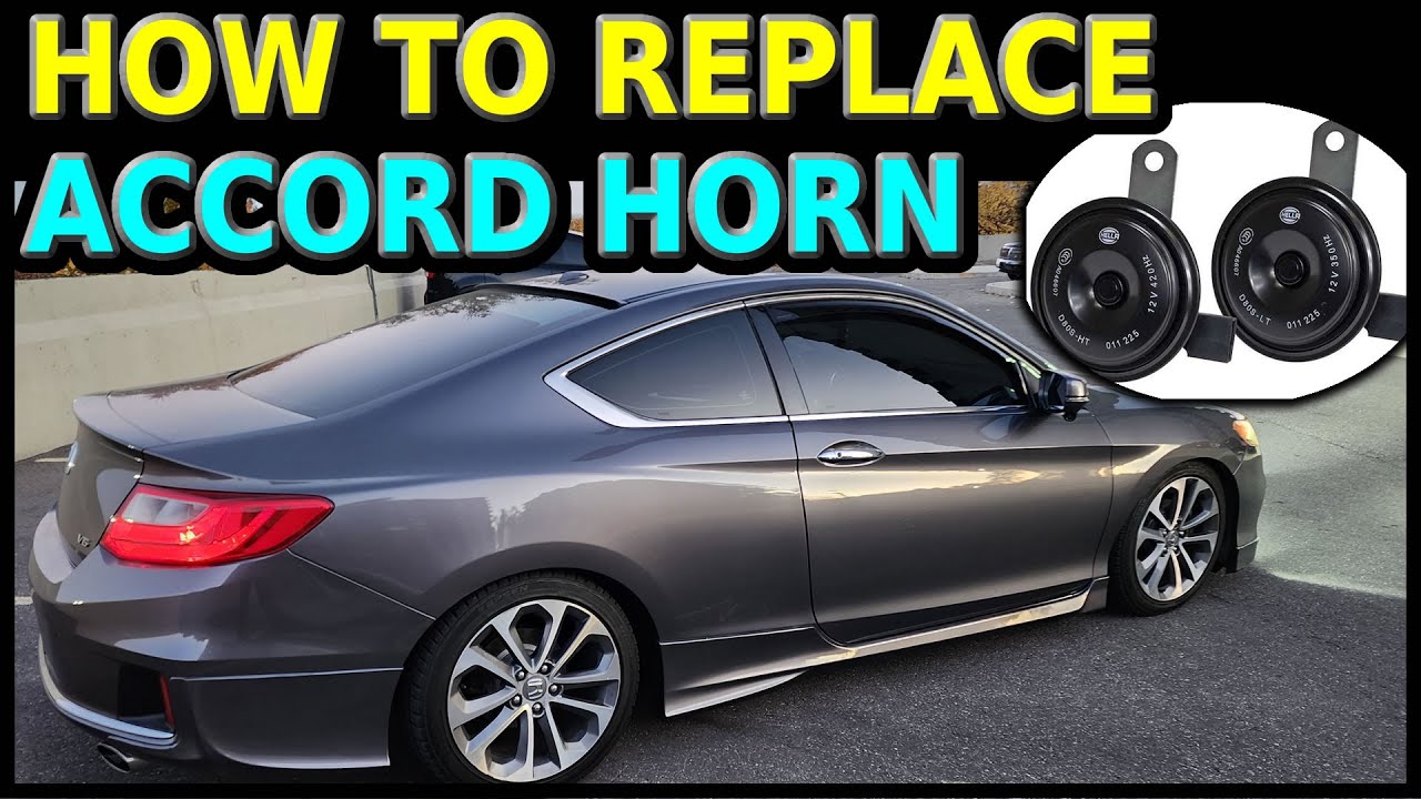 How To Replace Your Honda Accord Horn With A Honda