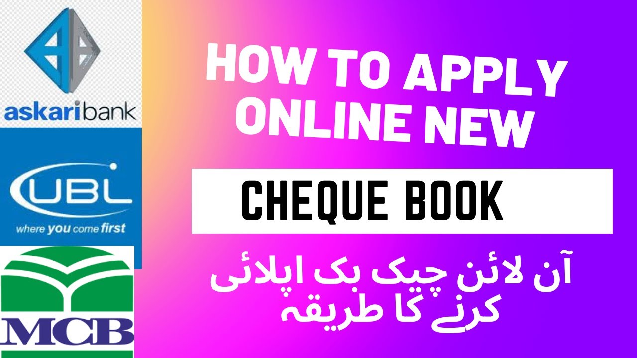 How to apply online cheque book of askari,UBL & MCB banking 