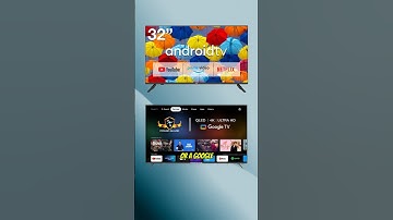 Android TV versus Google TV! 🤔