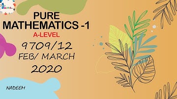9709/12/F/M/20 | CAMBRIDGE | PURE MATHEMATICS | 2020 | #9709/12/FEBURARY/MARCH/2020 #9709 #9709 2020