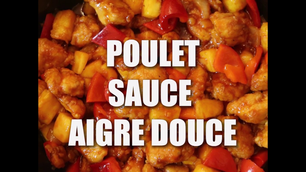 POULET SAUCE AIGRE DOUCE