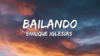 Bailando - Enrique Iglesias x Gente De Zona x Descemer Bueno (Letra/Lyrics) 🎵