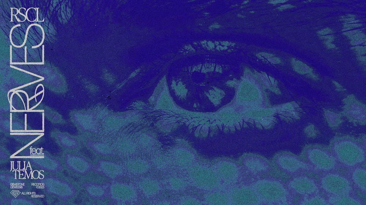 在 YouTube 上观看 RSCL feat. Julia Temos - Nerves