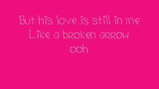 Pixie Lott-Broken Arrow Lyrics