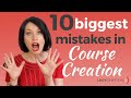 10 Most Common Mistakes In Online Course Creation