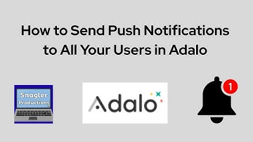 How to Send Push Notifications to All Your Users in Adalo