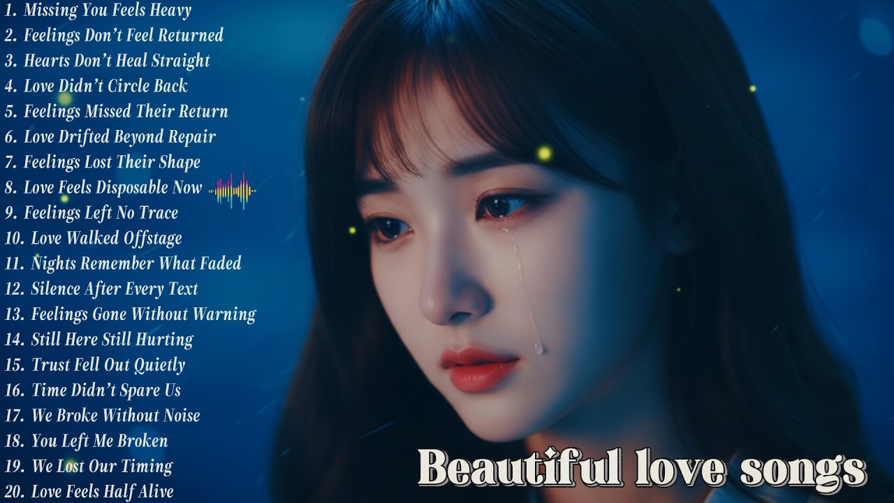 Heartbroken Love Songs💔😭 Slow Sad Pop Song 2026 #romanticsongs #englishsongs #sadlovesongs #music