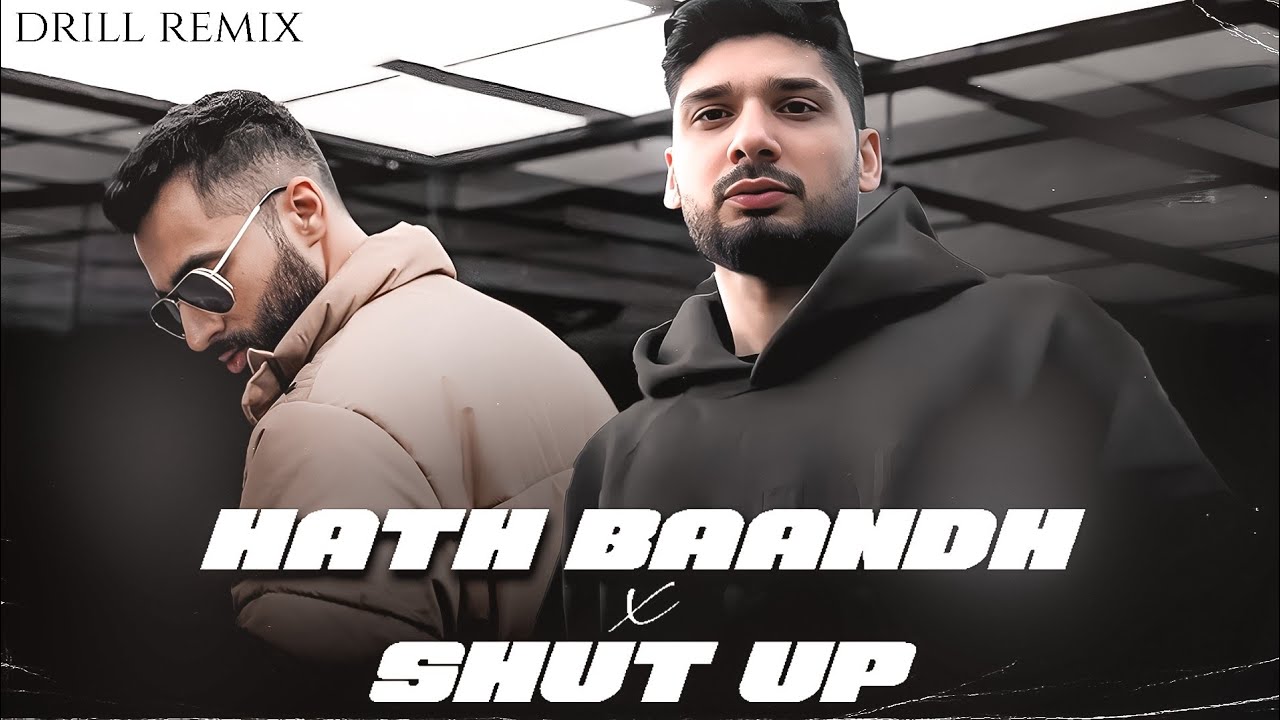 Hath Baandh x Shut Up - TALHAH YUNUS x KR$NA (Drill Remix) | Prod. By Ether