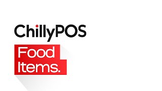 ChillyPOS Food Item Setup | Smart Menu & Pricing Management