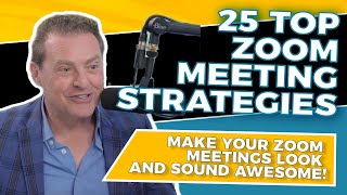 Zoom Tips 25 Strategies to Make Your Zoom Meetings & Webinars AWESOME