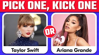 Pick One, Kick One  SINGERS Edition | Who is better? | Music Quiz