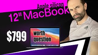 ARM 12 Inch MacBook in 2020, 2021- Apple silicon Mac to buy?
