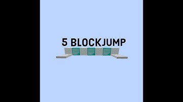 5 Block Jump (No speed, headhitter, ice, slime, etc.)