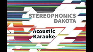 Dakota Stereophonics (Acoustic Karaoke)