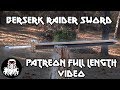 Berserk Golden Age Raider Sword Patreon Edition!