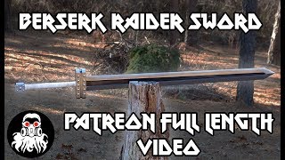 Berserk Golden Age Raider Sword Patreon Edition!