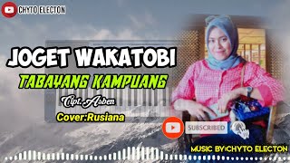 Joget Wakatobi 2021 Minang 'TABAYANG KAMPUANG' Cipt.Asben (Cover:Rusiana) By Chyto Electon