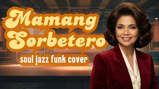 Mamang Sorbetero | Motown Soul Jazz Funk Cover | DOPED SOUL