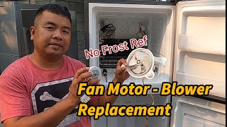 Fan motor replacement of a Non Frost Refrigerator