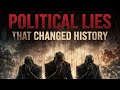 Political Lies That Changed History