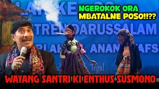 NGAKAK‼️WAYANG SANTRI KI ENTHUS SUSMONO - SLENTENG LUPIT LUCU POLLL