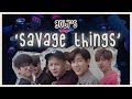 [ENG SUB] GOT7 "SAVAGE"  THINGS // got7things // ho cham