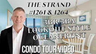 Rare Oceanfront 3BR/3BA Lockout Condo | Huge Rental Potential at The Strand #1261 & 1264