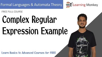 Complex Regular Expression Example || Lesson 35 || Finite Automata || Learning Monkey ||